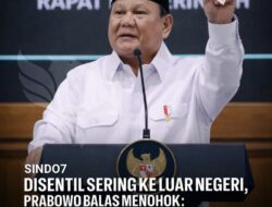 Disentil Karena Dianggap Terlalu Sering Ke Luar Negeri, “Presiden Prabowo Subianto Akhirnya Buka Suara.” 
